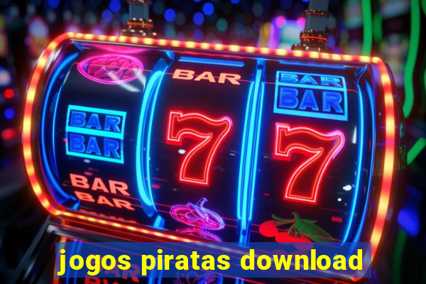 jogos piratas download